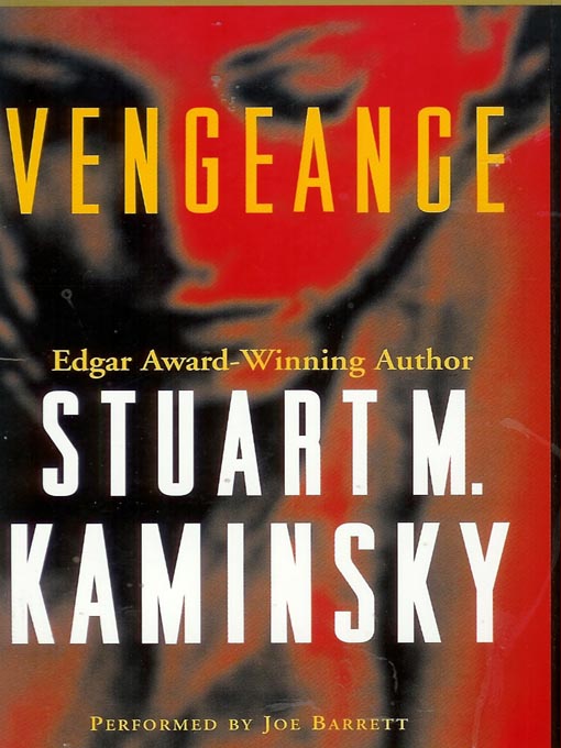 Title details for Vengeance by Stuart M. Kaminsky - Available